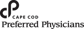 CP CAPE COD PREFERRED PHYSICIANS