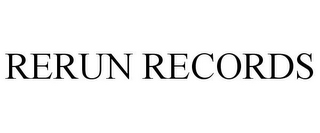 RERUN RECORDS