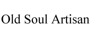 OLD SOUL ARTISAN