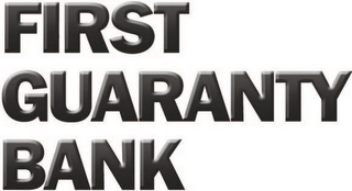 FIRST GUARANTY BANK