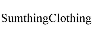 SUMTHINGCLOTHING