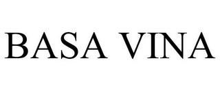 BASA VINA