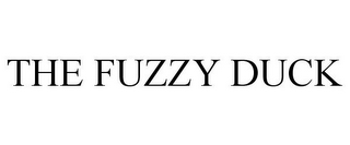 THE FUZZY DUCK