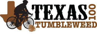 TEXAS TUMBLEWEED 100