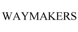 WAYMAKERS