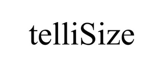 TELLISIZE