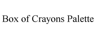 BOX OF CRAYONS PALETTE