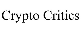 CRYPTO CRITICS