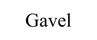 GAVEL