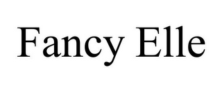 FANCY ELLE