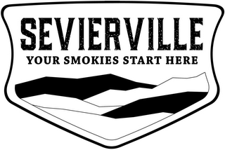 SEVIERVILLE YOUR SMOKIES START HERE