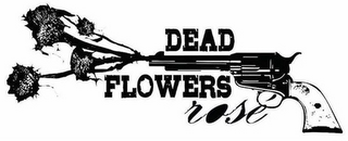 DEAD FLOWERS ROSÉ