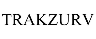 TRAKZURV