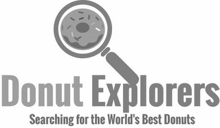 DONUT EXPLORERS SEARCHING FOR THE WORLD'S BEST DONUTS