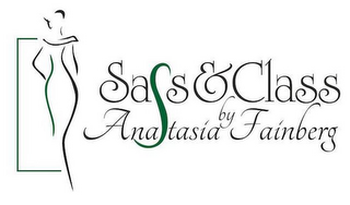 SASS & CLASS BY ANASTASIA FAINBERG