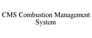 CMS COMBUSTION MANAGEMENT SYSTEM