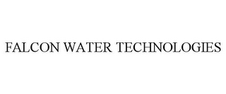 FALCON WATER TECHNOLOGIES