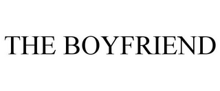 THE BOYFRIEND