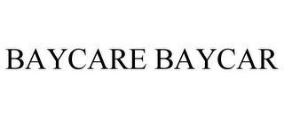 BAYCARE BAYCAR