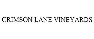 CRIMSON LANE VINEYARDS