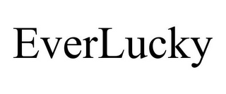 EVERLUCKY