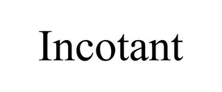 INCOTANT