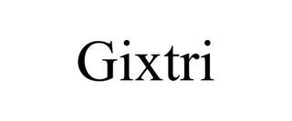 GIXTRI