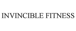 INVINCIBLE FITNESS