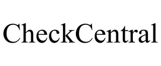 CHECKCENTRAL