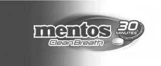 MENTOS CLEAN BREATH 30 MINUTES