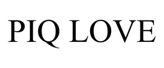 PIQ LOVE