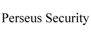 PERSEUS SECURITY