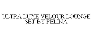 ULTRA LUXE VELOUR LOUNGE SET BY FELINA