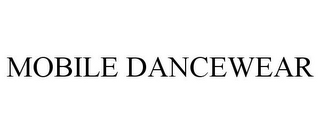 MOBILE DANCEWEAR