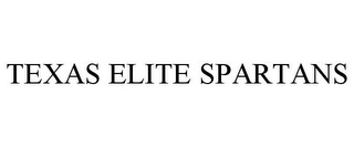 TEXAS ELITE SPARTANS