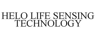 HELO LIFE SENSING TECHNOLOGY