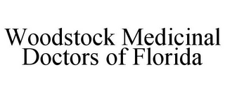 WOODSTOCK MEDICINAL DOCTORS OF FLORIDA