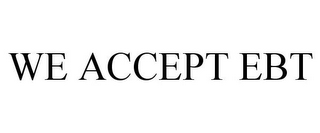 WE ACCEPT EBT