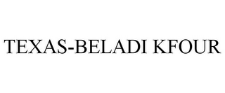 TEXAS-BELADI KFOUR