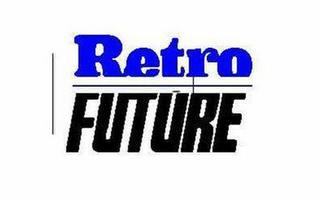 RETRO FUTURE