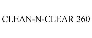 CLEAN-N-CLEAR 360