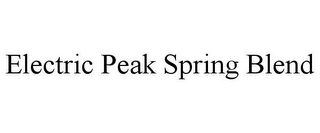 ELECTRIC PEAK SPRING BLEND