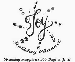 JOY HOLIDAY CHANNEL STREAMING HAPPINESS 365 DAYS A YEAR!