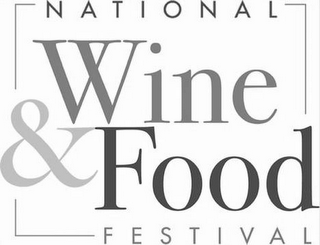 NATIONAL WINE & FOOD FESTIVAL