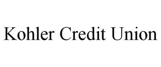 KOHLER CREDIT UNION