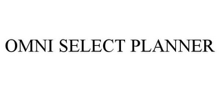 OMNI SELECT PLANNER