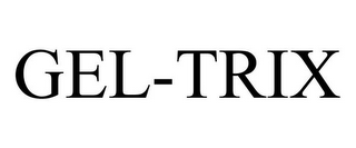 GEL-TRIX