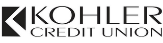 K KOHLER CREDIT UNION