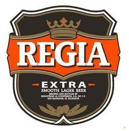 REGIA EXTRA SMOOTH LAGER BEER BREWED AND BOTTLED BY INDUSTRIAS LA CONSTANCIA S.A. DE C.V. SAN SALVADOR, EL SALVADOR