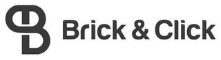 B BRICK & CLICK